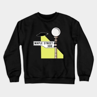 Monsters Are Due Crewneck Sweatshirt